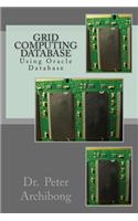 Grid Computing Database: Using Oracle Database(English)
