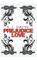 Prejudice Love