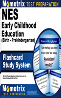 NES Early Childhood Education (Birth - Prekindergarten) Flashcard Study System