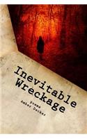 Inevitable Wreckage