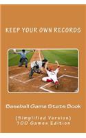 Baseball Game Stats Book: Keep Your Own Records (Simplified Version)(14 Keep Your Own Records)