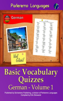 Parleremo Languages Basic Vocabulary Quizzes German - Volume 1