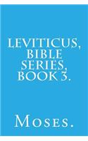 Leviticus, Bible Series, Book 3.