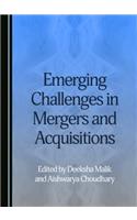 Emerging Challenges in Mergers and Acquisitions
