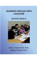 Learning English With Laughter Activity Book 2