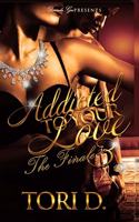 Addicted To Your Love 3