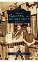 Around Gallatin and Sumner County, Volume 2