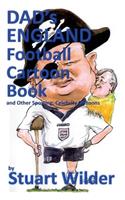 DAD'S England Football Cartoon Book