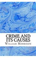 Crime and Its Causes