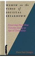 Women on the Verge of Societal Breakdown