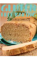 Gluten Free Baking: Blank Recipe Journal Cookbook