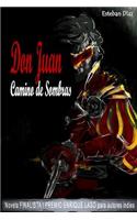 Don Juan, camino de sombras