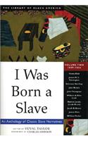 I Was Born a Slave