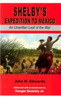 Shelby's Expedition to Mexico