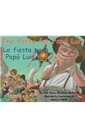 The Party for Papa Luis/La Fiesta Para Papa Luis
