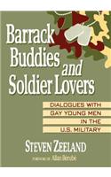 Barrack Buddies and Soldier Lovers