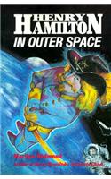 Henry Hamilton in Outer Space