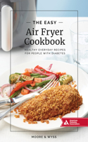 The Easy Air Fryer Cookbook