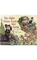 Night Henry Ford Met Santa