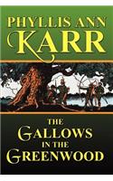 Gallows in the Greenwood