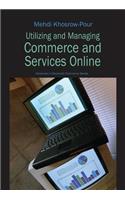 Utilizing and Managing Commerce and Services Online