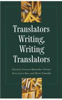 Translators Writing, Writing Translators