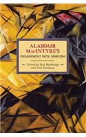 Alasdair Macintyre's Engagement with Marxism