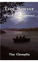 Tom Sawyer and the Ghosts of Summer