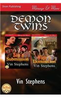 Demon Twins [Sin's Submission: Vice's Domination] (Siren Publishing Menage and More)