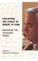 Evaluating the Legacy of Robert W. Funk