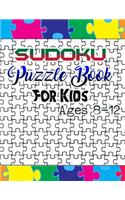 Sudoku Puzzle Book For Kids Ages 8-12