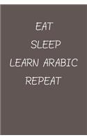 eat sleep learn arabic repeat