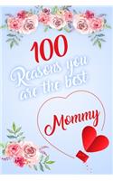 100 Reasons You Are The Best Mommy