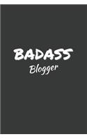 Badass Blogger: 6x9 Inch Journal Diary Notebook 110 Blank Lined Pages Blogging Gift