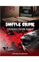 Sniffle Crime