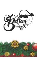Believe Notebook