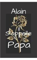 Alain Il s'appelle Papa