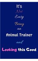 It's Not Easy Being an Animal Trainer and Looking This Good
