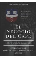 El Negocio del Café