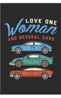 Love One Woman And Several Cars Notebook