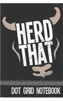 Herd That - Dot Grid Notebook
