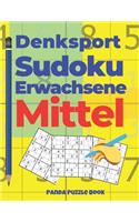 Denksport Sudoku Erwachsene Mittel: Denkspiele Für Erwachsene - Rätselbuch Für Erwachsene