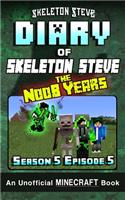 Diary of Minecraft Skeleton Steve the Noob Years - Season 5 Episode 5 (Book 29)