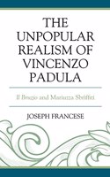 The Unpopular Realism of Vincenzo Padula