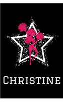 Christine Cheerleading Notebook: Cute Personalized Cheerleader Journal With Name For Girls