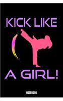 Kick Like A Girl! Notebook