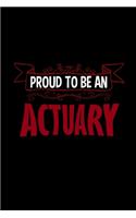 Proud to be an actuary