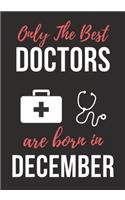 Only the Best Doctors Are Born in December