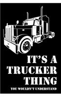 It's a Trucker Thing You Wouldn't Understand