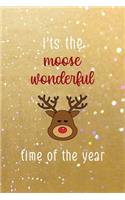 It's The Moose Wonderful Time Of The Year